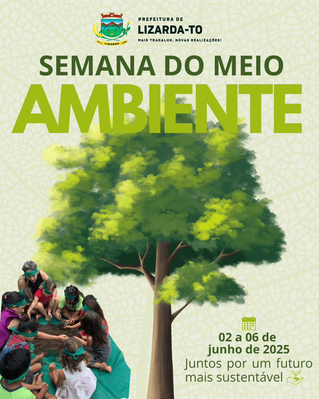 Semana do Meio Ambiente consolida ações de conscientização e preservação ambiental em Lizarda – TO